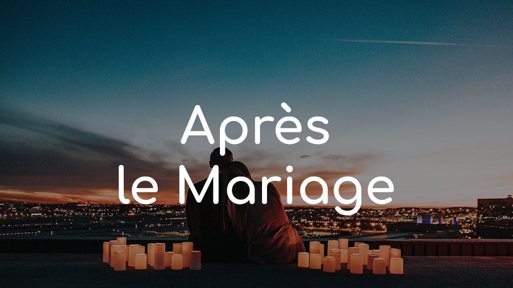 Catégorie Après le Mariage